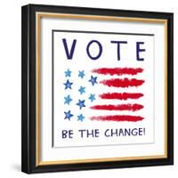 Vote - Be the Change-Elizabeth Tyndall-Framed Art Print