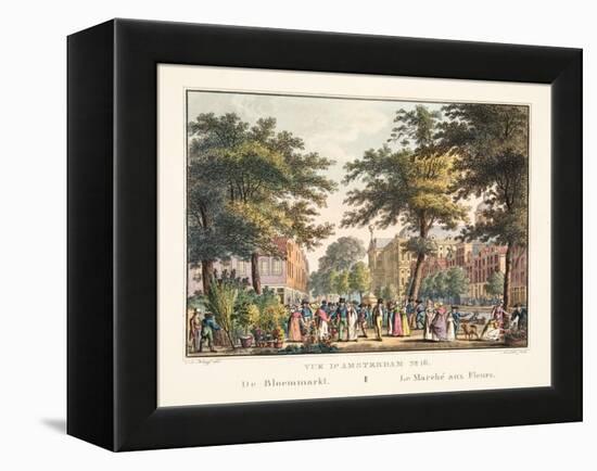 Vue D'Amsterdam No.16. De Bloemmarkt. Le Marché Aux Fleurs, 1825-Cornelis de Kruyff-Framed Premier Image Canvas