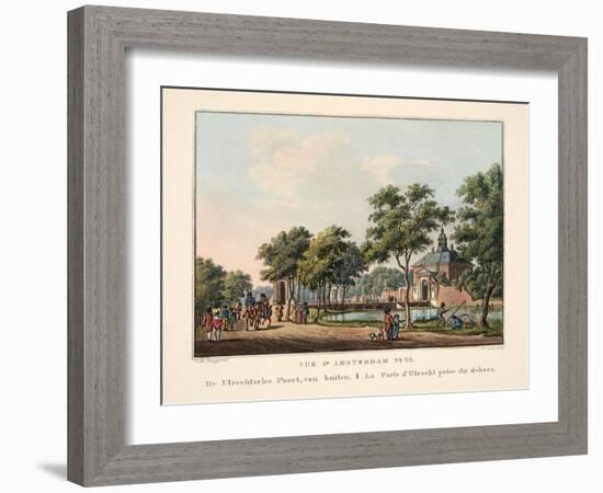 Vue D'Amsterdam No.23. De Utrechtsche Poort, Van Buiten. La Porte D'Utrecht Prise Du Dehors, 1825-Cornelis de Kruyff-Framed Giclee Print