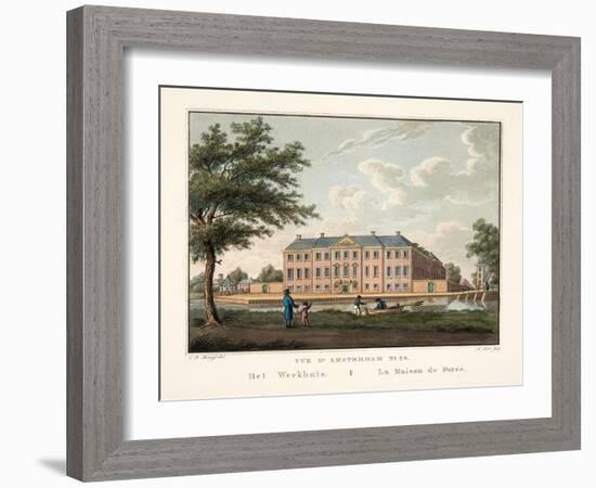 Vue D'Amsterdam No. 25, Het Werkhuis, La Maison De Force, 1825-Cornelis de Kruyff-Framed Giclee Print