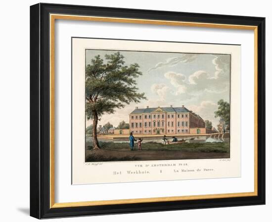 Vue D'Amsterdam No. 25, Het Werkhuis, La Maison De Force, 1825-Cornelis de Kruyff-Framed Giclee Print