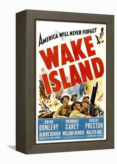 Wake Island, Foreground from Left: Macdonald Carey, Brian Donlevy, Robert Preston, 1942-null-Framed Stretched Canvas