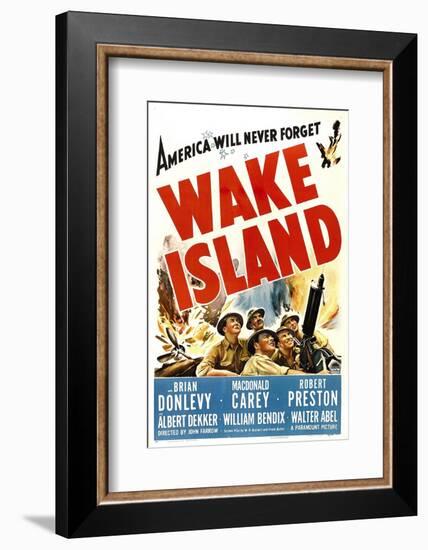 Wake Island, Foreground from Left: Macdonald Carey, Brian Donlevy, Robert Preston, 1942-null-Framed Photo