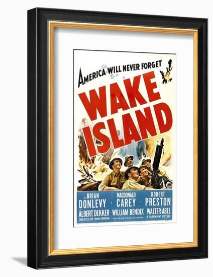 Wake Island, Foreground from Left: Macdonald Carey, Brian Donlevy, Robert Preston, 1942-null-Framed Photo