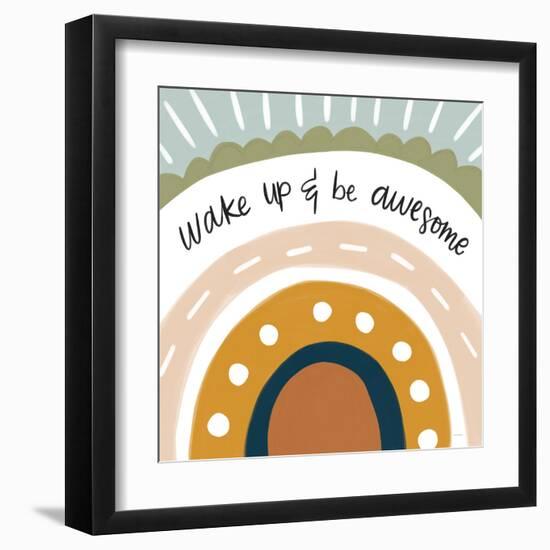 Wake Up & Be Awesome-Lady Louise Designs-Framed Art Print