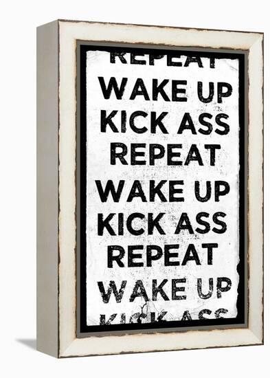 Wake Up, Kick Ass, Repeat-null-Framed Stretched Canvas