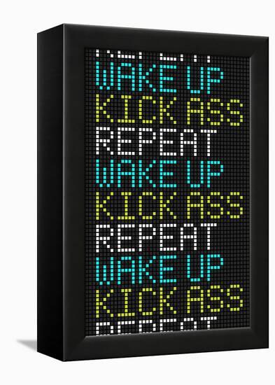 Wake Up Kick Ass Repeat-null-Framed Stretched Canvas