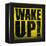 Wake Up!-Daniel Bombardier-Framed Stretched Canvas