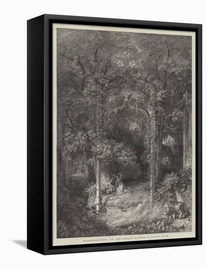 Waldfraulein,' or the Forest Maiden, a Fairy Tale-Edward Killingworth Johnson-Framed Premier Image Canvas