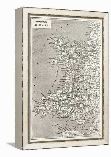 Wales Old Map. Created By Erhard And Duguay-Trouin, Published On Le Tour Du Monde, Paris, 1867-marzolino-Framed Stretched Canvas