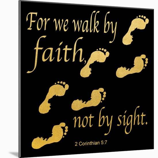 Walk By Faith 3-Alonza Saunders-Mounted Art Print