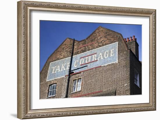 Wall Mural Inscribed with 'Take Courage' Slogan on an End of Terrace Brick House Built around 1807-Julian Castle-Framed Photo