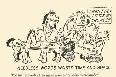 Needless Words Waste Time and Space-Walter C. Kelly Jr.-Art Print