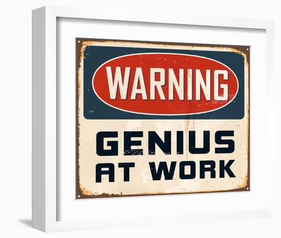 Warning Genius At Work 2-null-Framed Art Print