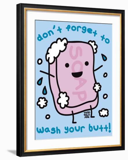 Wash Your Butt-Todd Goldman-Framed Giclee Print