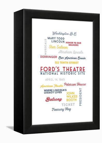 Washington, DC - Typography - Fords Theatre NHS-Lantern Press-Framed Stretched Canvas