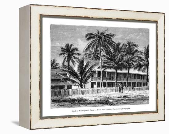 Washington Hotel, Colón, Panama, 19th Century-Vuillier-Framed Premier Image Canvas