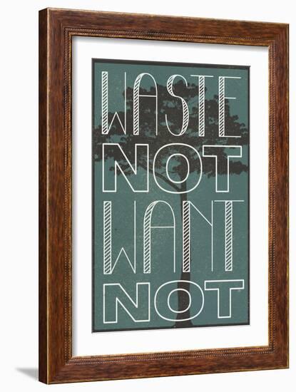 Waste Not Want Not Plastic Sign-null-Framed Art Print