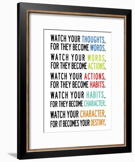 Watch Your Thoughts Colorful-null-Framed Art Print