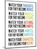 Watch Your Thoughts Colorful-null-Mounted Art Print