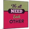 We All Need Each Other 1-Lorand Okos-Mounted Art Print