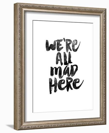 We Are All Mad Here-Brett Wilson-Framed Art Print