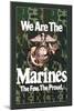 We Are the Marines-null-Mounted Art Print