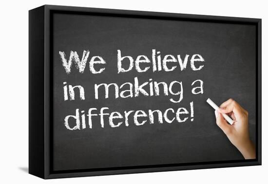 We Believe in Making A Difference Chalk Illustration-kbuntu-Framed Premier Image Canvas