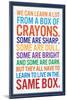 We Can Learn a lot From a Box of Crayons-null-Mounted Art Print