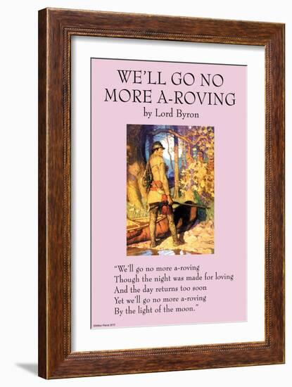 We'll Go No More A-Roving-null-Framed Art Print