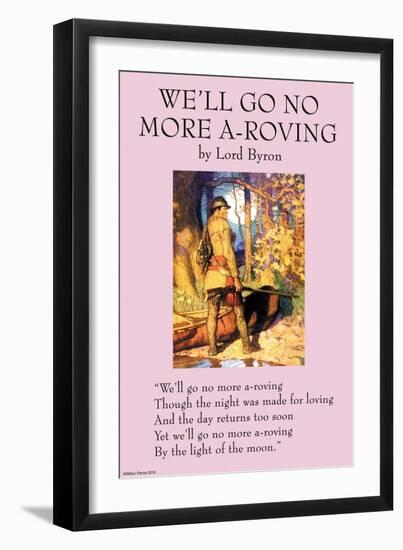 We'll Go No More A-Roving-null-Framed Art Print
