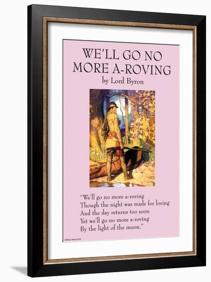 We'll Go No More A-Roving-null-Framed Art Print