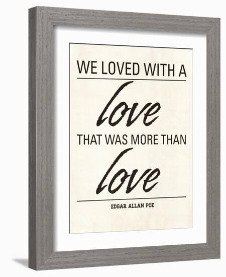 We Loved-Addie Marie-Framed Art Print