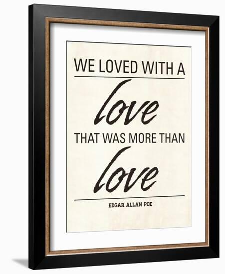 We Loved-Addie Marie-Framed Art Print