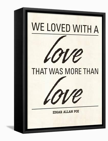 We Loved-Addie Marie-Framed Stretched Canvas