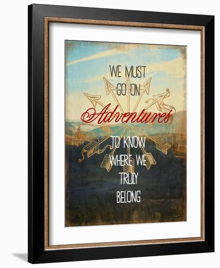 We Must Go on Adventures-Evangeline Taylor-Framed Art Print