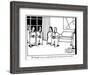 "We thought it was a rough patch, but it turned out to be our life." - New Yorker Cartoon-Bruce Eric Kaplan-Framed Premium Giclee Print
