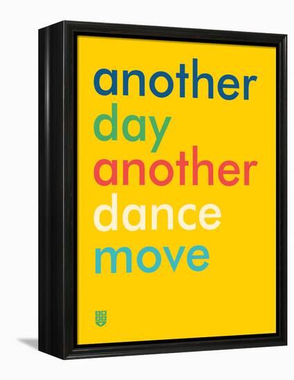 Wee Say, Dance Move-Wee Society-Framed Stretched Canvas