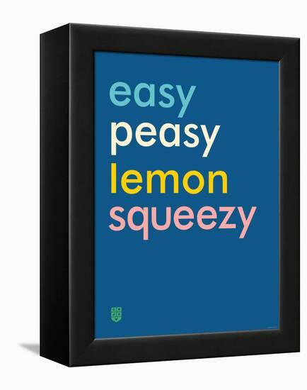 Wee Say, Easy Peasy-Wee Society-Framed Stretched Canvas