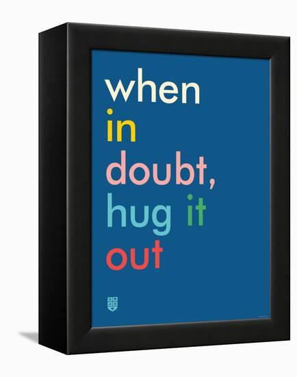 Wee Say, Hug It Out-Wee Society-Framed Stretched Canvas