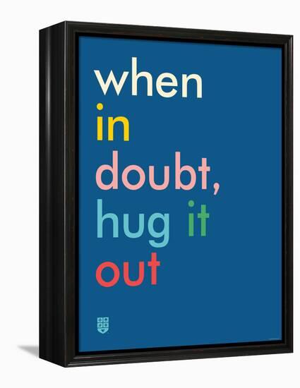 Wee Say, Hug It Out-Wee Society-Framed Stretched Canvas