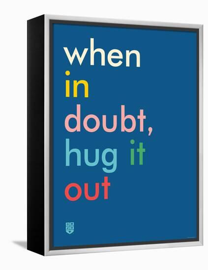 Wee Say, Hug It Out-Wee Society-Framed Stretched Canvas