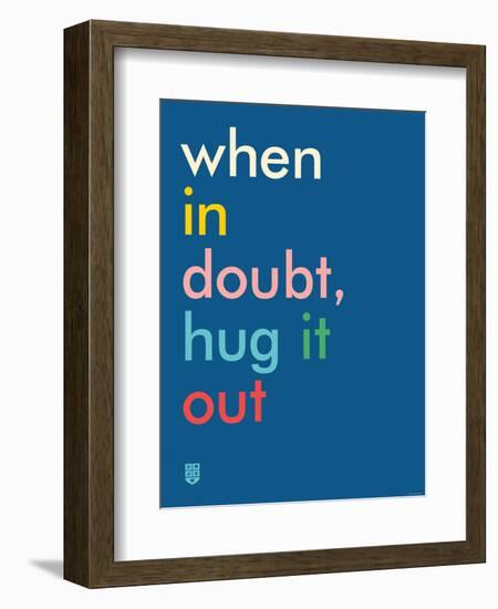 Wee Say, Hug It Out-Wee Society-Framed Premium Giclee Print