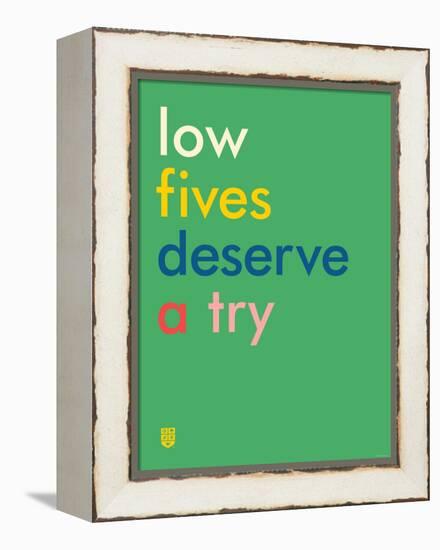 Wee Say, Low Fives-Wee Society-Framed Stretched Canvas