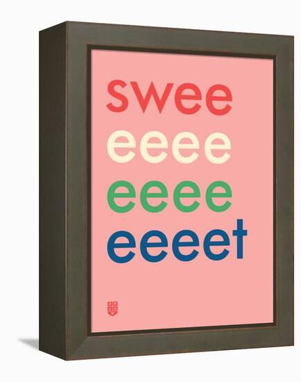 Wee Say, Sweeeeet-Wee Society-Framed Stretched Canvas
