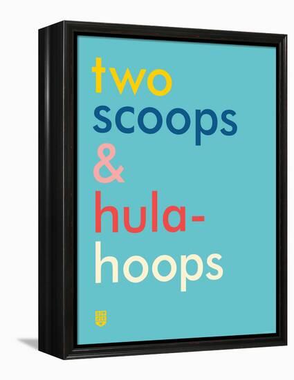 Wee Say, Two Scoops-Wee Society-Framed Stretched Canvas