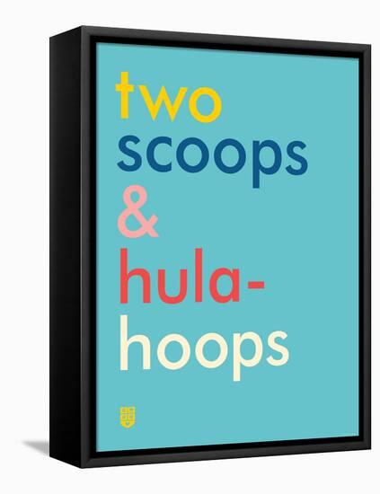 Wee Say, Two Scoops-Wee Society-Framed Stretched Canvas