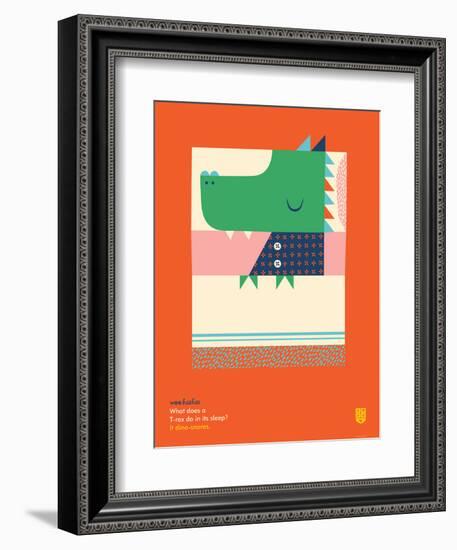 WeeHeeHee, Dino-snore-Wee Society-Framed Art Print