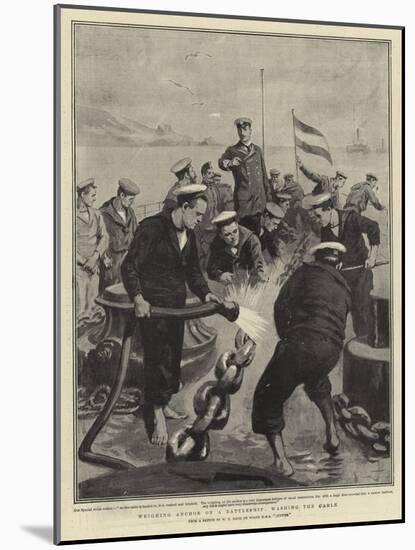 Weighing Anchor on a Battleship, Washing the Cable-William T. Maud-Mounted Giclee Print