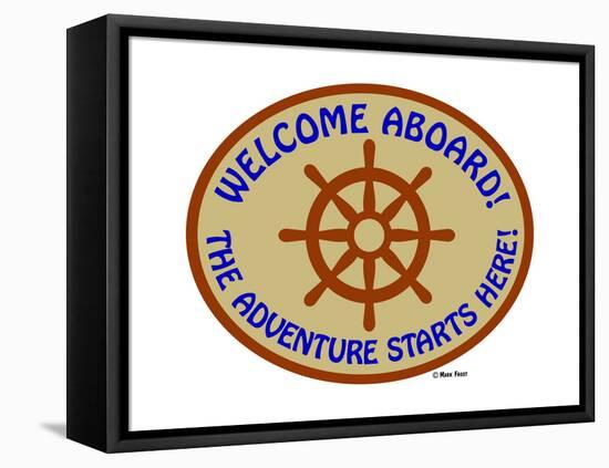 Welcome Aboard Adventure-Mark Frost-Framed Premier Image Canvas